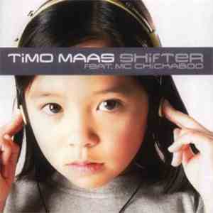 Timo Maas Feat. MC Chickaboo - Shifter