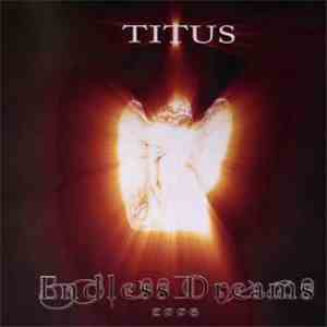Titus - Endless Dreams 2006