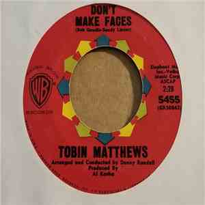 Tobin Matthews - Don't Make Faces / Little Waterfront Girl