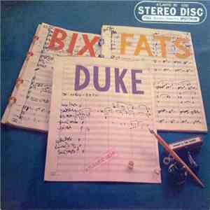 Tommy Talbert - Bix - Duke - Fats