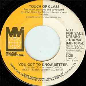 Touch Of Class - You Got To Know Better