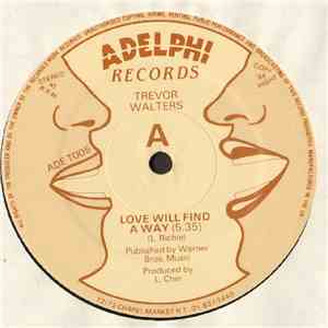 Trevor Walters - Love Will Find A Way