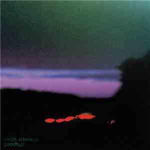 Ulrich Schnauss - Goodbye