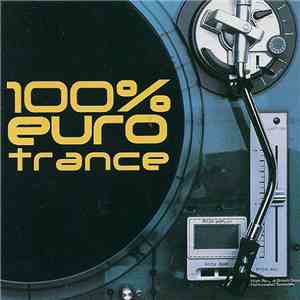 Various - 100% Euro Trance