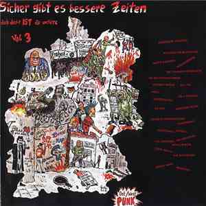 Various - Sicher Gibt Es Bessere Zeiten Doch Diese Ist Die Unsere Vol. 3