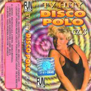 Various - TV Hity Disco Polo Cz. 3
