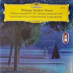 Wolfgang Amadeus Mozart / Berliner Philharmoniker, Karl Böhm - Posthorn-Ser ...