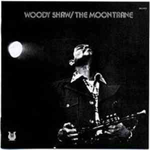 Woody Shaw - The Moontrane