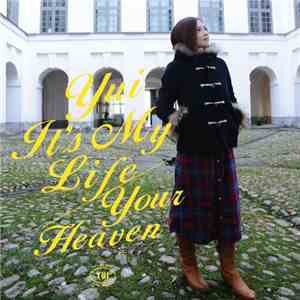 Yui  - It's My Life