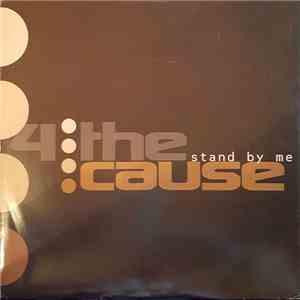 4 The Cause - Stand By Me
