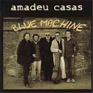 Amadeu Casas - Blue Machine