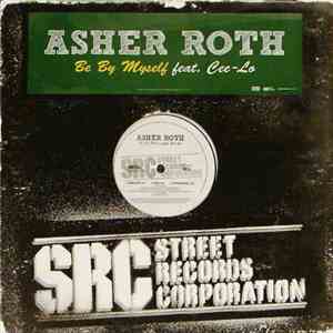 Asher Roth - Be By Myself