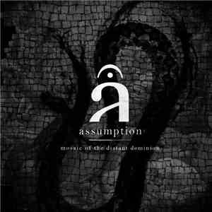 Assumption - Mosaic Of The Distant Dominion