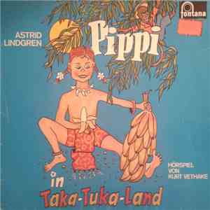 Astrid Lindgren - Pippi In Taka-Tuka-Land
