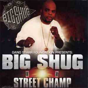 Big Shug - Street Champ