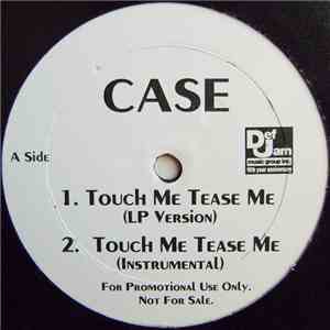 Case - Touch Me Tease Me