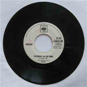 Chicago  / Mott The Hoople - Saturday In The Park / All The Young Dudes