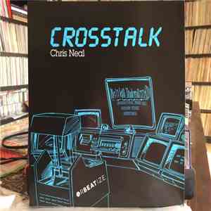 Chris Neal  - Crosstalk