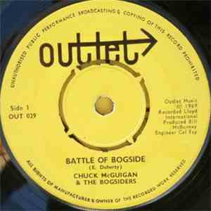 Chuck McGuigan & The Bogsiders, The Vigilantes  - Battle Of Bogside / Behin ...
