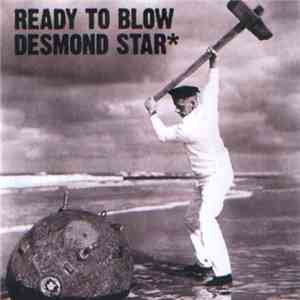 Desmond Star - Ready To Blow