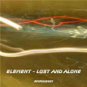 Element  - Lost And Alone