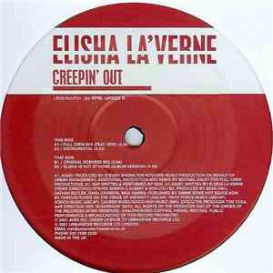 Elisha La'Verne - Creepin' Out