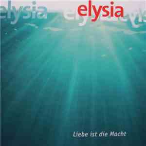 Elysia - Liebe Ist Die Macht