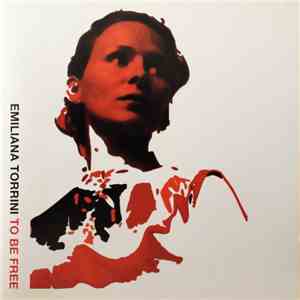 Emiliana Torrini - To Be Free