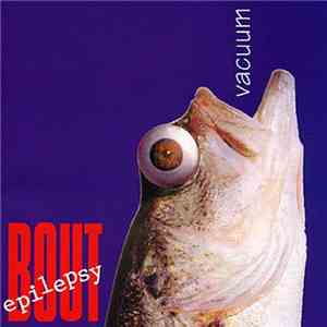 Epilepsy Bout - Vacuum