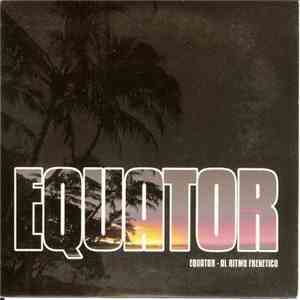 Equator - Al Ritmo Frenetico