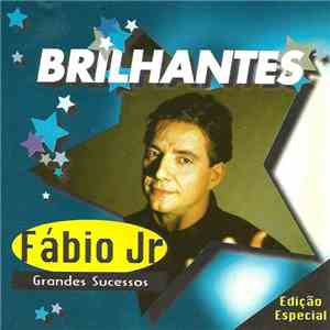 Fábio Jr. - Brilhantes