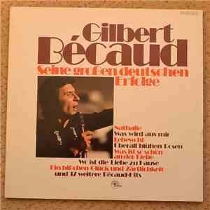 Gilbert Bécaud - Seine Großen Deutschen Erfolge