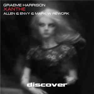 Graeme Harrison - Xanthe (Allen & Envy & Mark W Rework)