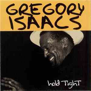 Gregory Isaacs - Hold Tight