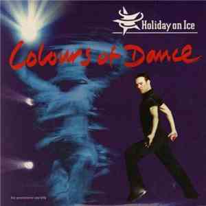 Holiday on Ice - Colours Of Dance