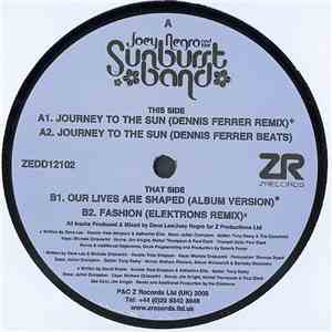 Joey Negro And The Sunburst Band - Journey To The Sun / Our Lives Are Shape ...