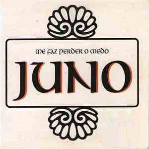 Juno  - Me Faz Perder O Medo