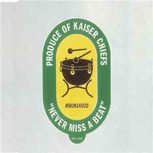 Kaiser Chiefs - Never Miss A Beat