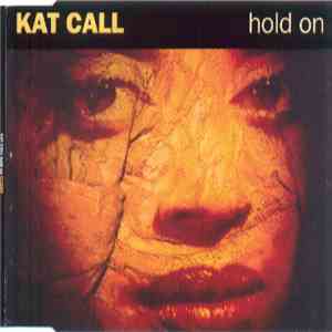 Kat Call - Hold On