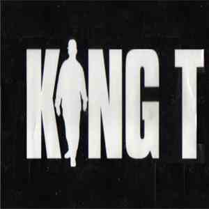 King T - Thy Kingdom Come Sampler