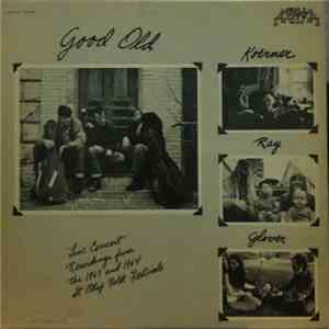 Koerner, Ray & Glover - Good Old Koerner, Ray, & Glover