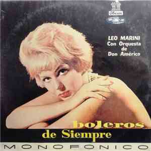 Leo Marini, Orquesta De Don Americo - Boleros De Siempre
