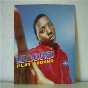 Lil' Cease - Play Around