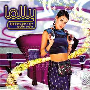 Lolly  - Big Boys Don't Cry / Rockin' Robin