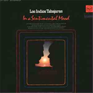 Los Indios Tabajaras - In A Sentimental Mood