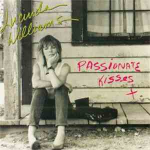 Lucinda Williams - Passionate Kisses