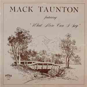 Mack Taunton - Featuring 