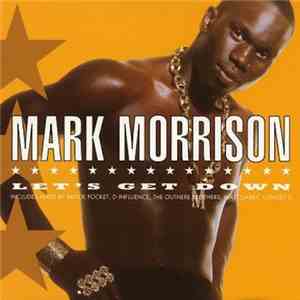 Mark Morrison - Let's Get Down