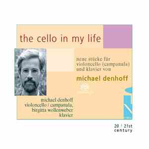 Michael Denhoff - The Cello In My Life