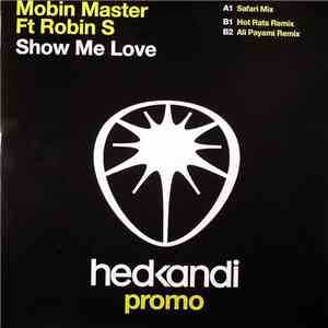 Mobin Master Feat. Robin S - Show Me Love